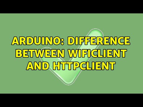 Arduino: Difference between WiFiClient and HttpClient (2 Solutions!!)