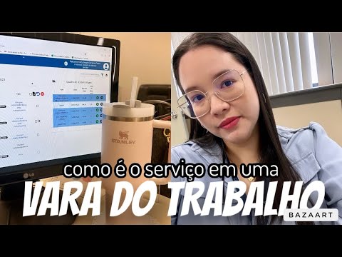 COMO É O TRABALHO EM UMA VARA DO TRABALHO | Técnica de TRT
