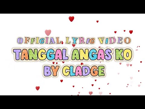 Tanggal Angas Ko - Cladge (Official Lyric Video) Prod. YUHI