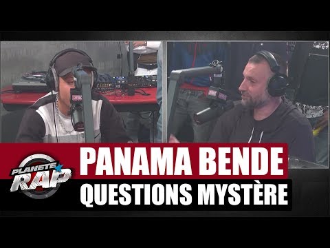 Questions Mystère Planète Rap : Panama Bende