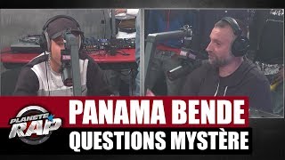 Questions Mystère Planète Rap : Panama Bende