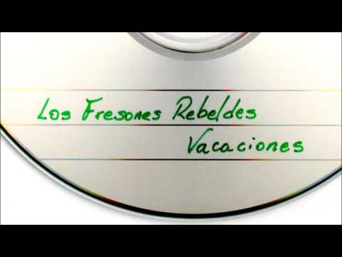 LOS FRESONES REBELDES & VACACIONES (Mi CD-R 2002)