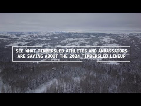 2024 Timbersled Athlete & Ambassador Testimonial - Timbersled