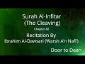 Surah Al Infitar The Cleaving Ibrahim Al Dawsari Warsh A N Nafi Quran Recitation