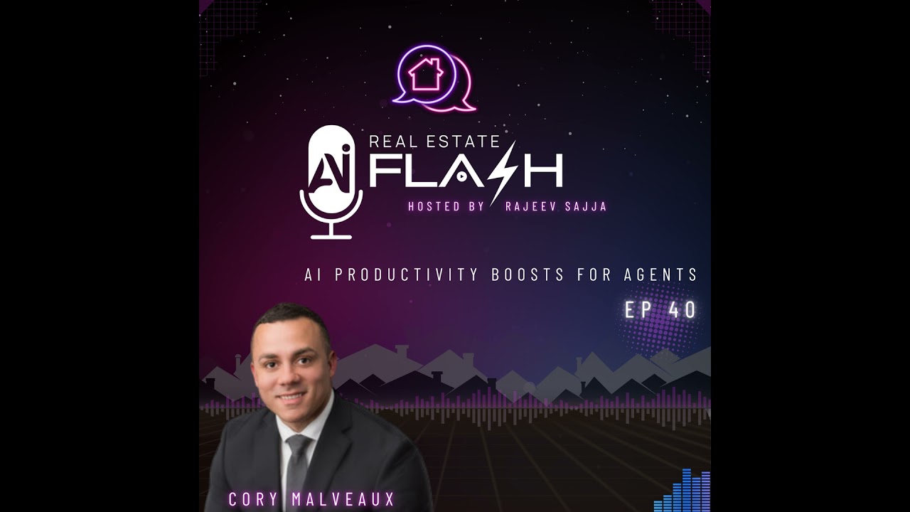 REAIF 040: AI Productivity Boosts for Agents with Cory Malveaux