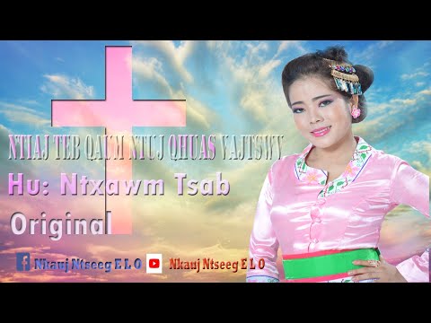 ์Ntiaj teb qaum ntuj qhuas Vajtswv// The World and heaven praise of GOD// by Ntawm Tsab// Original