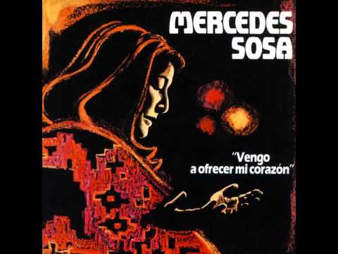 Mercedes Sosa | Yo vengo a ofrecer mi corazón (Fito Páez)