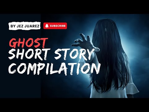 True Story I Ghost Short Story Compilation
