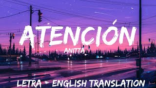 Anitta - Atención ( Letra / Lyrics / English Version / Bass Boosted ) English translation