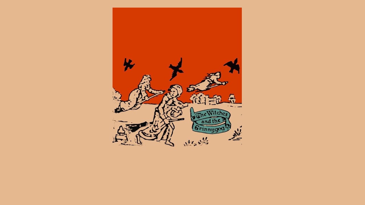 The Witches And The Grinnygog - Theme / Opening