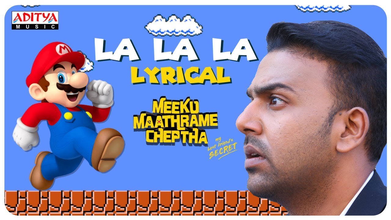 La la la Lyrics  | Meeku Maathrame Cheptha | Tharun Bhascker Dhaassyam | Krishnan Ganesan | Shivakumar