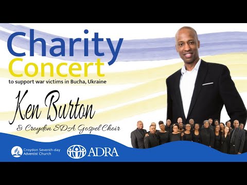 Charity Concert: Ken Burton & Croydon SDA Gospel Choir