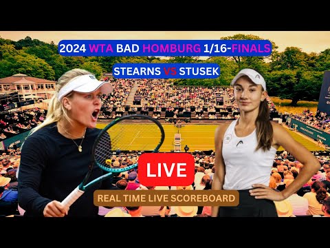 Peyton Stearns Vs Julia Stusek LIVE Score UPDATE Today Women Tennis 2024 WTA Bad Homburg 1/16-Finals