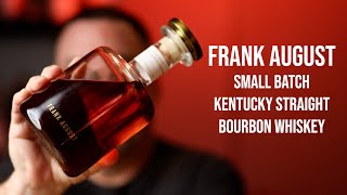 Frank August Kentucky Straight Bourbon Whiskey