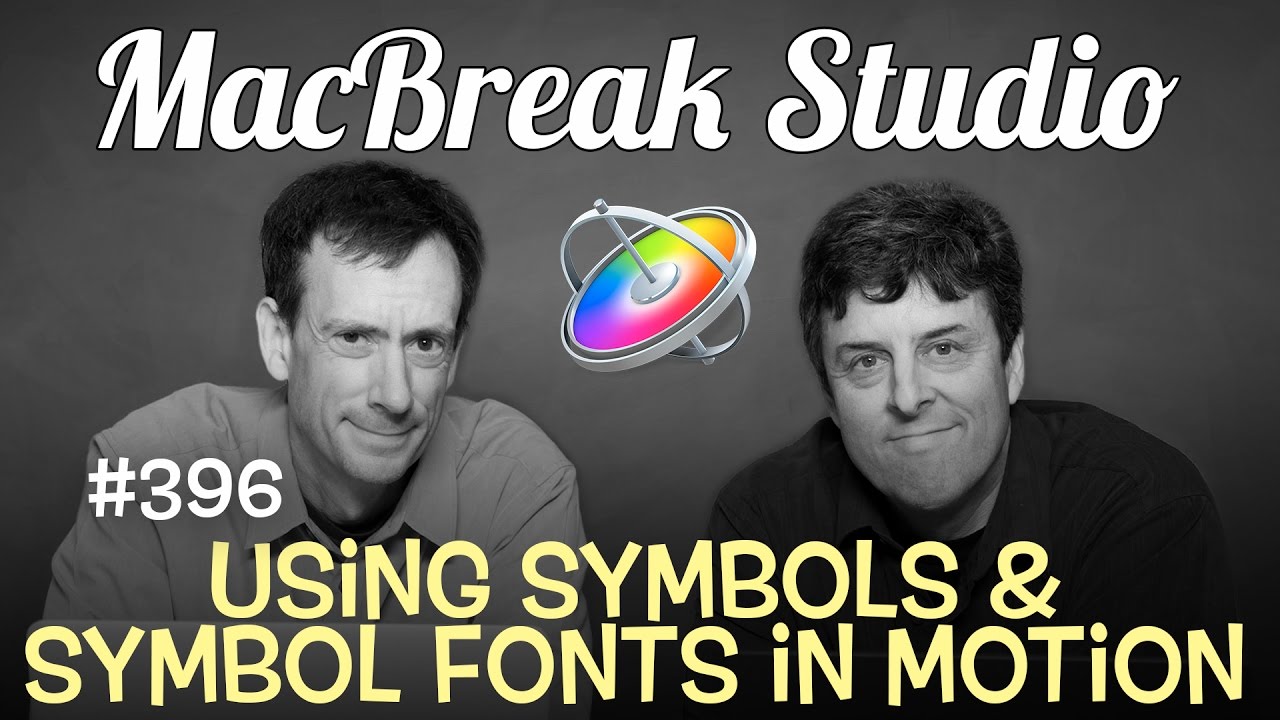 MacBreak Studio Ep 396: Symbols & Symbol Fonts