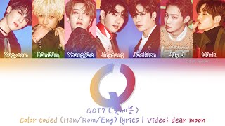 GOT7 (갓세븐) - Q (Color coded Han/Rom/Eng lyrics)