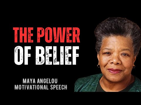 THE   POWER  OF  BELIEF    MINDSET AND SUCCESS | MAYA ANGELOU
