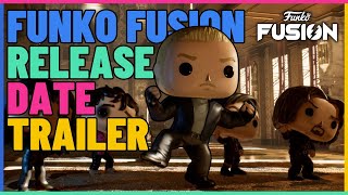 Funko Fusion Release Date Trailer.