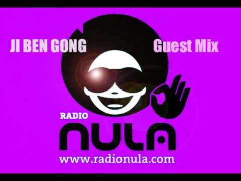 Ji Ben Gong Guest Mix Radio Nula