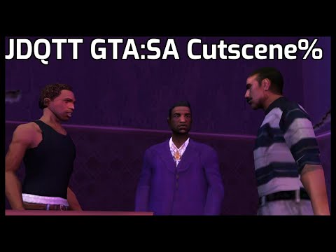 #JDQTT Grand Theft Auto: San Andreas Cutscene% Marathon Speedrun