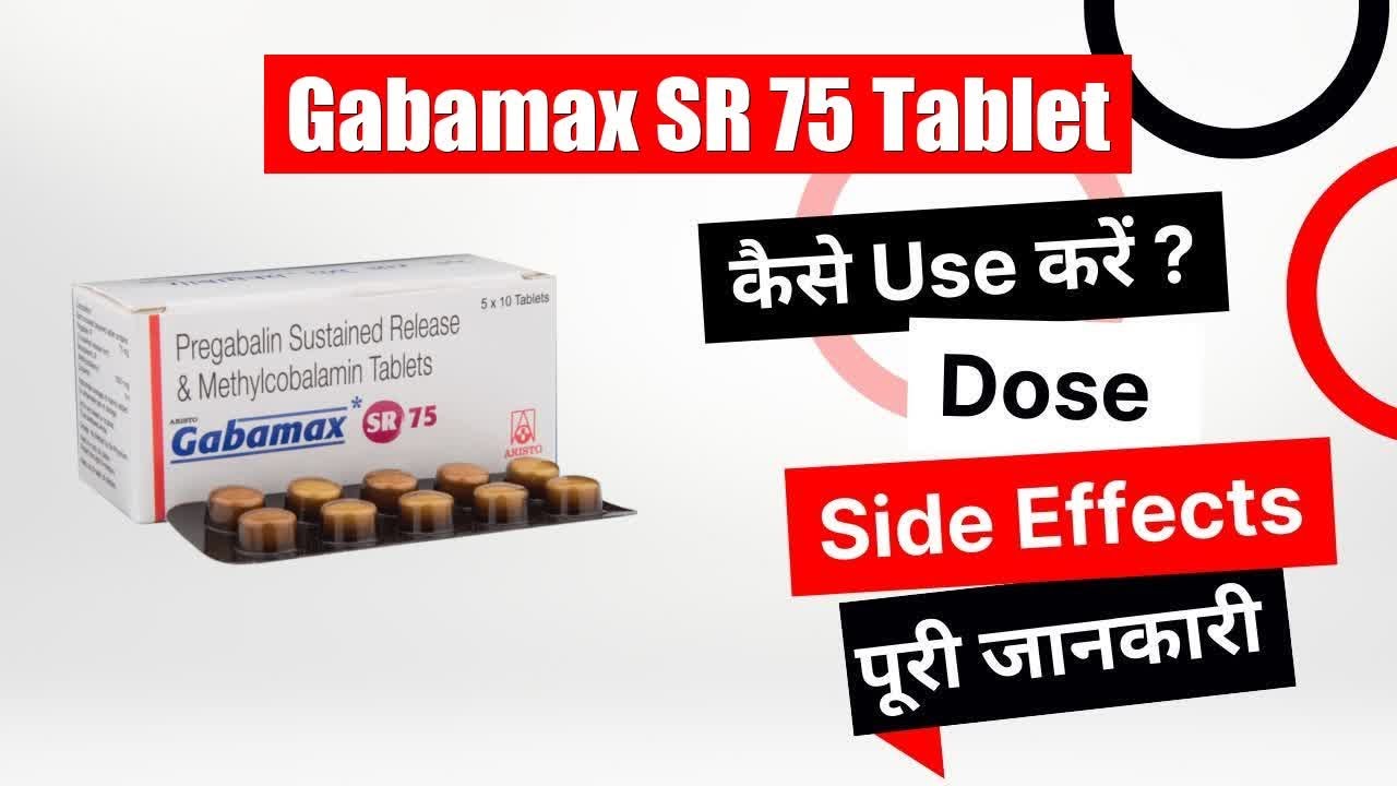 Watch video Gabamax SR 75 Tablet Uses in Hindi | Side Effects | Dose Now Gabamax SR 75 Tablet Uses in Hindi | Side Effects | Dose