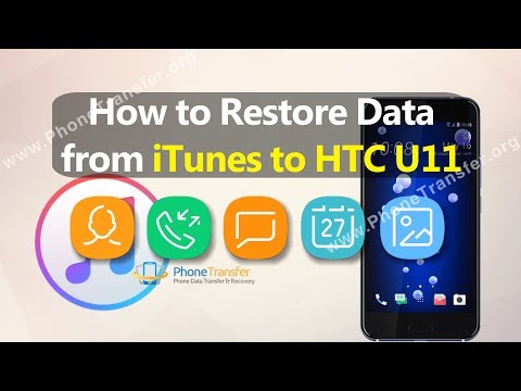 How to Restore Data from iTunes to HTC U11