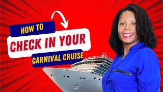 Carnival Cruise Check-In: Step-by-Step Guide for a Hassle-Free Experience