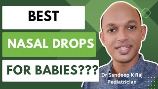 How to choose the best nasal drops for your child? #DrSandeep #Pediatrician #malayalam