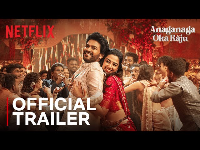 Anaganaga Oka Raju | Official Trailer | Naveen Polishetty, Meenakshi Chaudhary | Netflix India