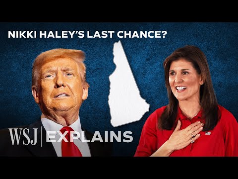 New Hampshire Primary: Nikki Haley’s Last Chance to Beat Donald Trump? | WSJ