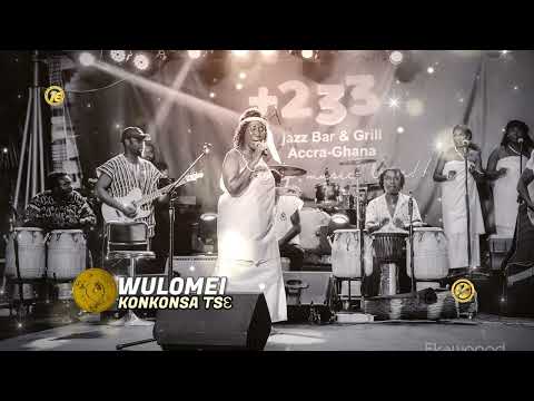 Wulomei live - Konkonsa tsɛ