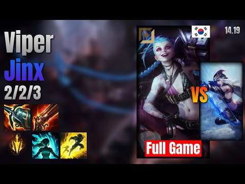 Viper Adc Jinx vs Ashe lol KR solo rank Full Game 14.19