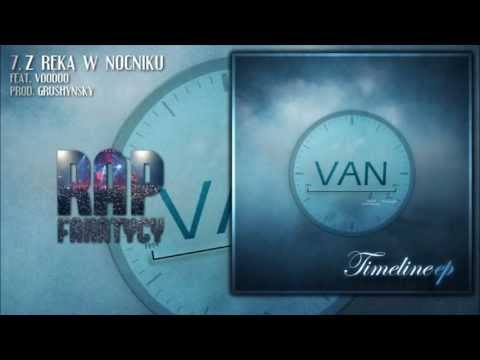 07. VAN feat. Voodoo - Z ręką w nocniku (prod. GruShynSky) 