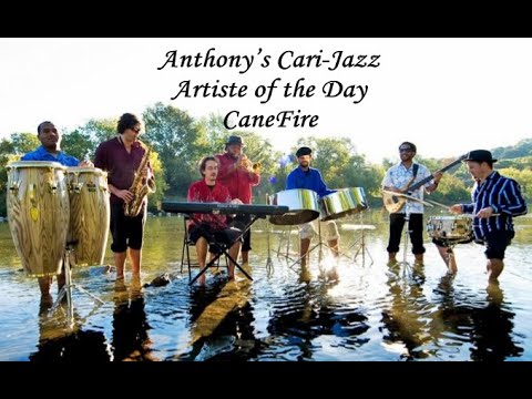 CaneFire - (Charlie Parker's Donna Lee) -KAISOJAZZ Saturday - Anthony’s Cari-Jazz Artiste of the Day
