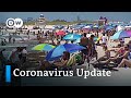 Coronavirus Update Latest Developments Around The World DW News