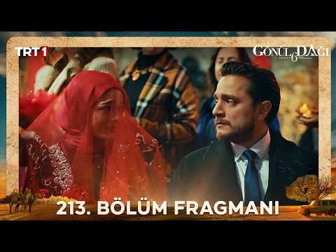 Gönül Dağı 213. Bölüm Fragmanı Yayınlandı