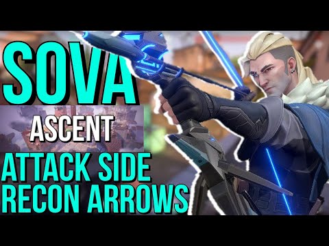 6 *BEST* SOVA RECON ARROWS on ASCENT! [Timestamps in Comment] VALORANT Sova Attack Side Guide + Tips