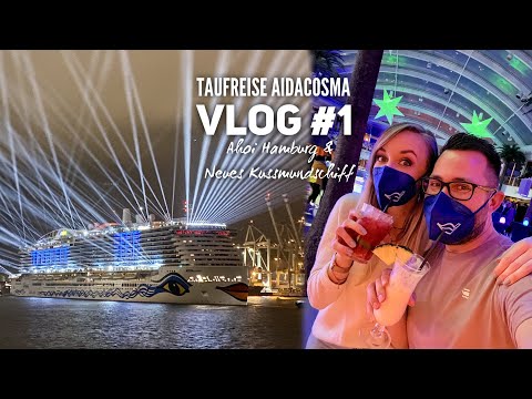 AIDAcosma Vlog #1: Die Taufreise beginnt