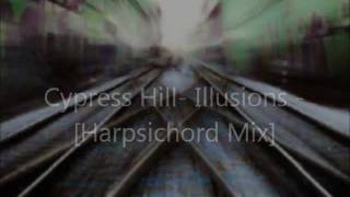 Cypress Hill - Illusions-STASH  (Harpsichord Mix. Uncensored original )