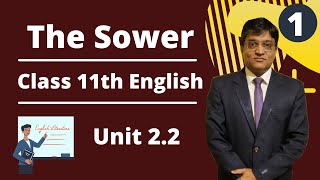 The Sower Class 11th English Part 1