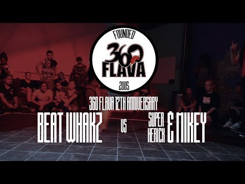 Beat Whakz Vs Super Herik & Mikey | 2 VS 2 BBoy/BGirl Semi-Final | 360 Flava 12th Anniversary