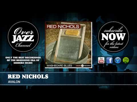 Red Nichols - Avalon (1928)
