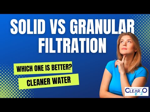 CLEAR2O 1 MICRON SOLID BLOCK CARBON WATER FILTER VS GRANULAR CARBON WATER FILTER