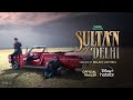 Hotstar Specials Sultan Of Delhi | Official Trailer | 13th October | Tahir Bhasin | Mouni Roy