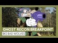 Ghost Recon Breakpoint: Big Bad Wolves