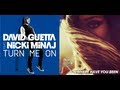 David Guetta ft. Nicki Minaj VS Rihanna - Turn Me ...