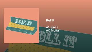 Roll It feat. AcMetta (Prod by AAron P)