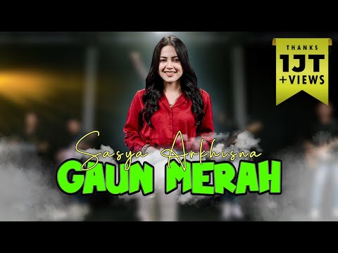 Sasya Arkhisna - Gaun Merah ( Official Live Music )