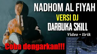 NADHOM ALFIYAH VERSI DJ DARBUKA VIDEO BANG AL FATI...