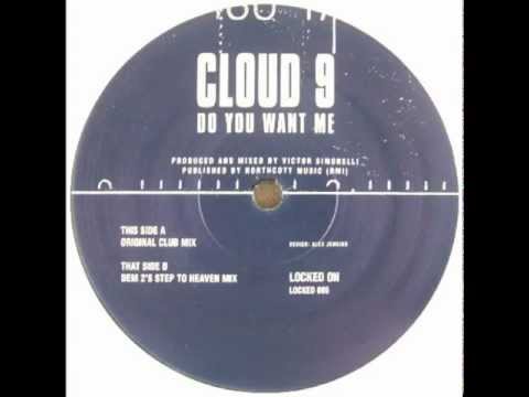 Cloud 9 - Do You Want Me - Original Club Mix (UK Garage)